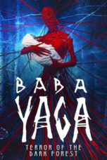 Download Streaming Film Baba Yaga: Terror of the Dark Forest (2020) Subtitle Indonesia