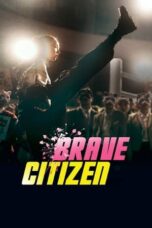 Download Streaming Film Brave Citizen (2023) Subtitle Indonesia HD Bluray
