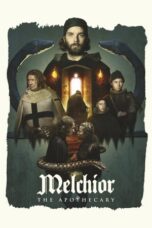 Download Streaming Film Melchior the Apothecary (2022) Subtitle Indonesia