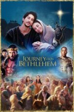 Download Streaming Film Journey to Bethlehem (2023) Subtitle Indonesia HD Bluray