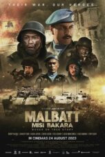 Download Streaming Film Malbatt: Misi Bakara (2023) Subtitle Indonesia