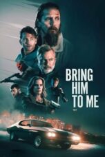 Download Streaming Film Bring Him to Me (2023) Subtitle Indonesia