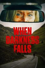Download Streaming Film When Darkness Falls (2022) Subtitle Indonesia