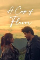 Download Streaming Film A Cup of Flavor (2023) Subtitle Indonesia HD Bluray