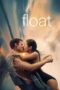 Download Streaming Film Float (2024) Subtitle Indonesia HD Bluray